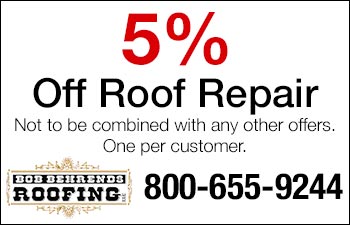 new roof coupon - roof repair coupon - Bob Behrends Roofing and Gutters